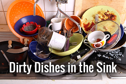 Dirty Dishes in the Sink