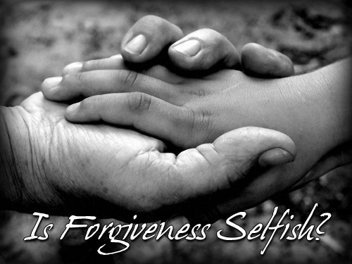 Is Forgiveness Selfish?