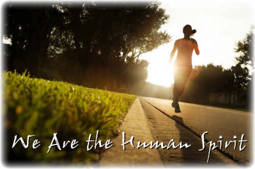 We Are the Human Spirit